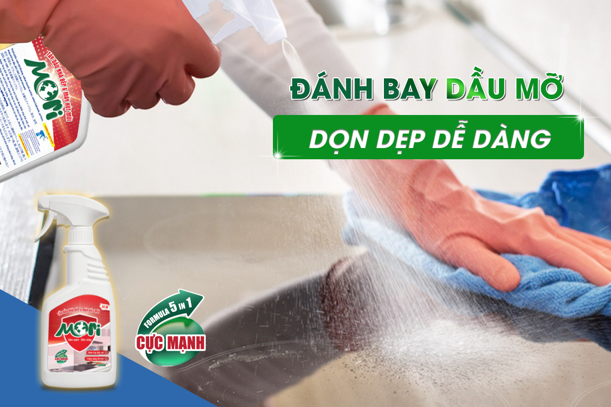 Tẩy dầu nhà bếp và máy hút mùi Mori – Đánh bay dầu mỡ, dọn dẹp dễ dàng