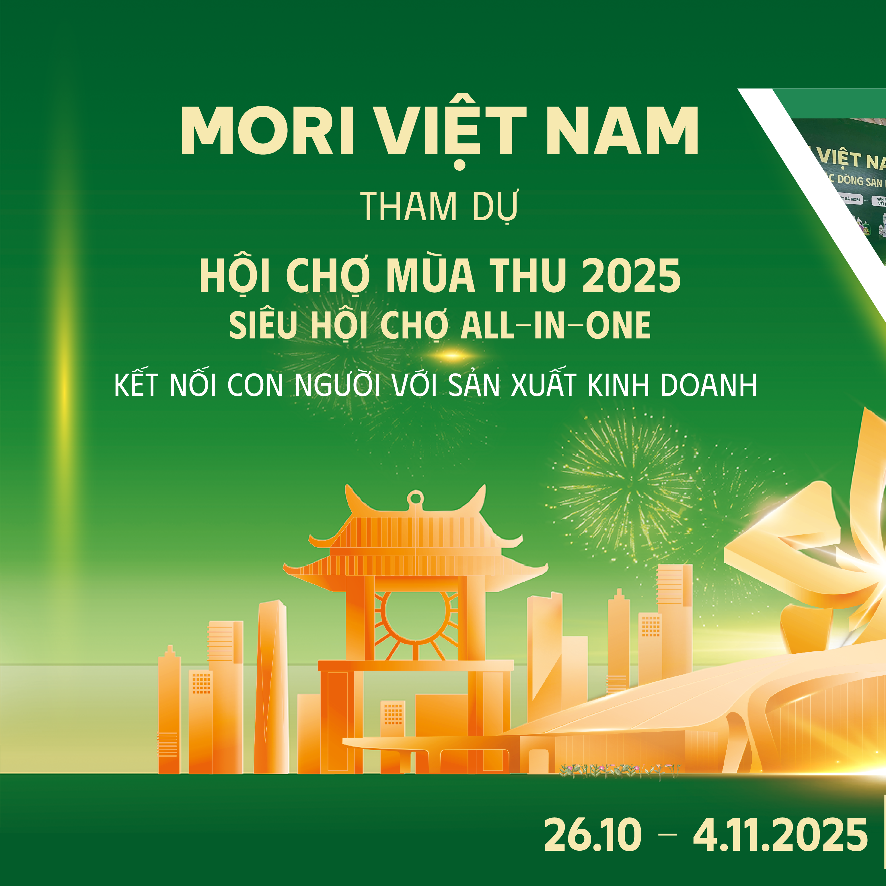 MORI VIỆT NAM THAM GIA “HỘI CHỢ MÙA THU 2025” – TIẾP NỐI HÀNH TRÌNH “TỎA SÁNG THƯƠNG HIỆU VIỆT”